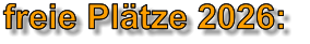 freie Pl�tze 2026: